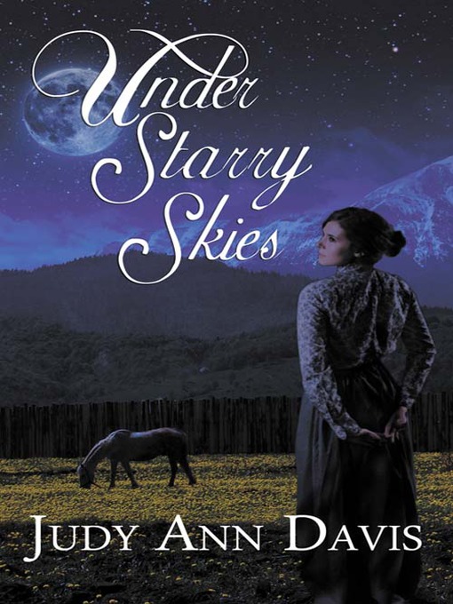 Title details for Under Starry Skies by Judy Ann Davis - Available